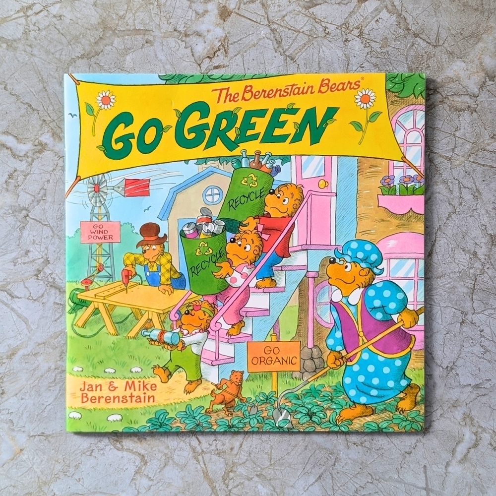 The Berenstain Bears Go Green Book